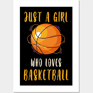 Just A Girl Who Loves Basketball Posters and Art